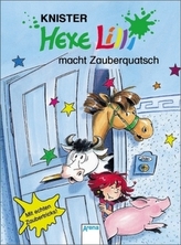 Hexe Lilli macht Zauberquatsch