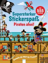 Superstarker Stickerspaß. Piraten ahoi!