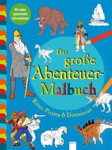 Das große Abenteuer-Malbuch