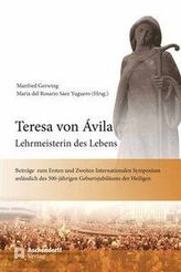 Teresa von Avila - Lehrmeisterin des Lebens
