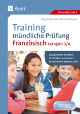 Training mündliche Prüfung Französisch Lernjahr 3/4