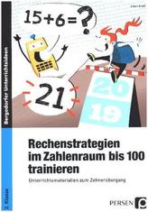 Rechenstrategien im Zahlenraum bis 100 trainieren