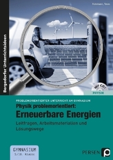 Physik problemorientiert: Erneuerbare Energien, m. CD-ROM