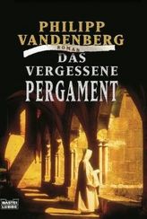 Das vergessene Pergament
