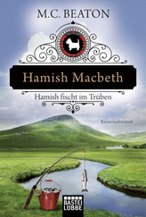 Hamish Macbeth, Hamish fischt im Trüben