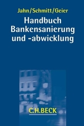 Handbuch Bankensanierung und -abwicklung