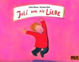 Juli und die Liebe