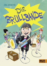 Die Brüllbande