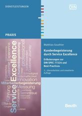 Kundenbegeisterung durch Service Excellence