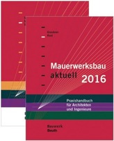 Mauerwerksbau aktuell 2016 + Mauerwerksbau-Praxis, 2 Bde.