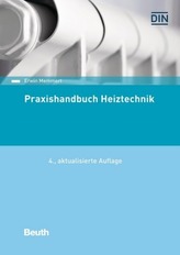 Praxishandbuch Heiztechnik