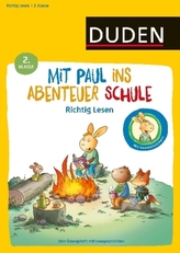 Mit Paul ins Abenteuer Schule - Richtig Lesen - 2. Klasse