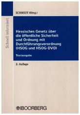 Hessisches Gesetz über die öffentliche Sicherheit und Ordnung mit Durchführungsverordnung (HSOG und HSOG-DVO)
