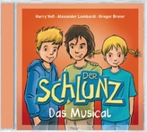 Der Schlunz - Das Musical, 1 Audio-CD
