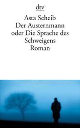 Der Austernmann oder Die Sprache des Schweigens