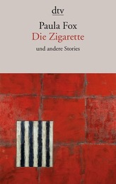 Die Zigarette und andere Stories