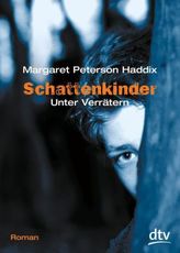 Schattenkinder, Unter Verrätern