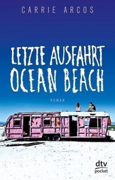 Letzte Ausfahrt Ocean Beach