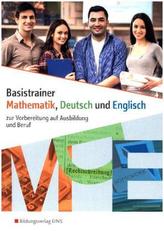Basistrainer Mathematik, Deutsch und Englisch