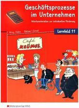 Geschäftsprozesse im Unternehmen - Lernfeld 11: Arbeitsbuch