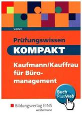 Prüfungswissen KOMPAKT - Kaufmann/Kauffrau für Büromanagement