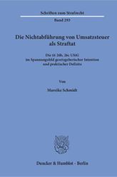 Die Nichtabführung von Umsatzsteuer als Straftat