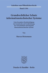 Grundrechtlicher Schutz informationstechnischer Systeme