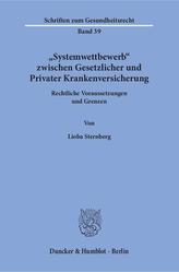 'Systemwettbewerb' zwischen Gesetzlicher und Privater Krankenversicherung