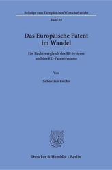 Das Europäische Patent im Wandel