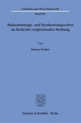 Rufausbeutungs- und Herabsetzungsverbot im Recht der vergleichenden Werbung
