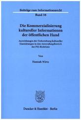 Die Kommerzialisierung kultureller Informationen der öffentlichen Hand