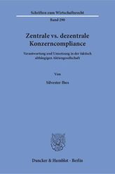 Zentrale vs. dezentrale Konzerncompliance