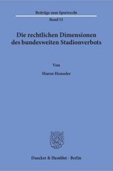 Die rechtlichen Dimensionen des bundesweiten Stadionverbots