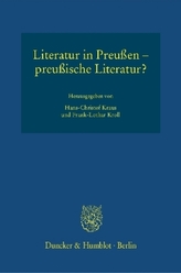 Literatur in Preußen - preußische Literatur?