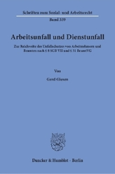 Arbeitsunfall und Dienstunfall.