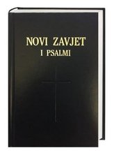 Neues Testament und Psalmen Kroatisch - Novi Zavjet i Psalmi, Übersetzung Karacic Traditionelle Übersetzung