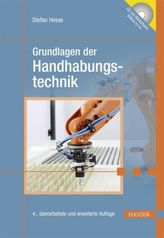 Grundlagen der Handhabungstechnik, m. CD-ROM