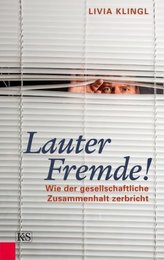 Lauter Fremde!