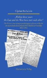 'Within three years the East and the West have met each other'