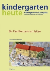 Ein Familienzentrum leiten