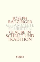 Glaube in Schrift und Tradition. Tl.1