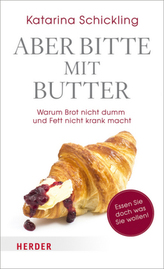 Aber bitte mit Butter