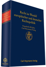 Recht im Wandel deutscher und europäischer Rechtspolitik