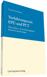 Verfahrenspraxis EPÜ und PCT