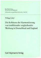 Die Kohärenz der Harmonisierung von irreführender vergleichender Werbung in Deutschland und England