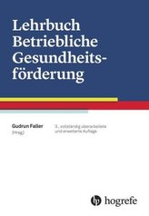 Lehrbuch Betriebliche Gesundheitsförderung