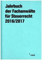 Jahrbuch der Fachanwälte für Steuerrecht 2016/2017