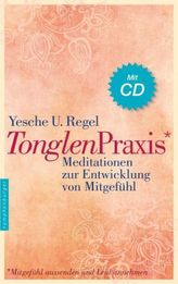 Tonglen-Praxis, m. Audio-CD