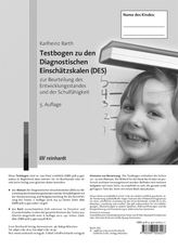 Testbogen zu den Diagnostischen Einschätzskalen (DES) zur Beurteilung des Entwicklungsstandes und der Schulfähigkeit