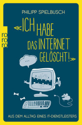 'Ich habe das Internet gelöscht!'